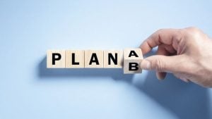 How To Change Your Plans - Plan A changing to Plan B